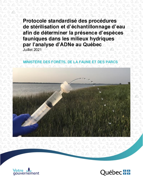 Protocole standardisé des procédures de stérilisation et d'échantillonnage d'eau afin de déterminer la présence d'espèces fauniques dans les milieux hydriques par l'analyse d'ADNe au Québec
